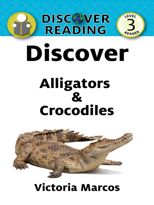 Cover of Discover Alligators & Crocodiles